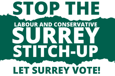 Stop the Surrey Stitch Up - Let Surrey Vote!